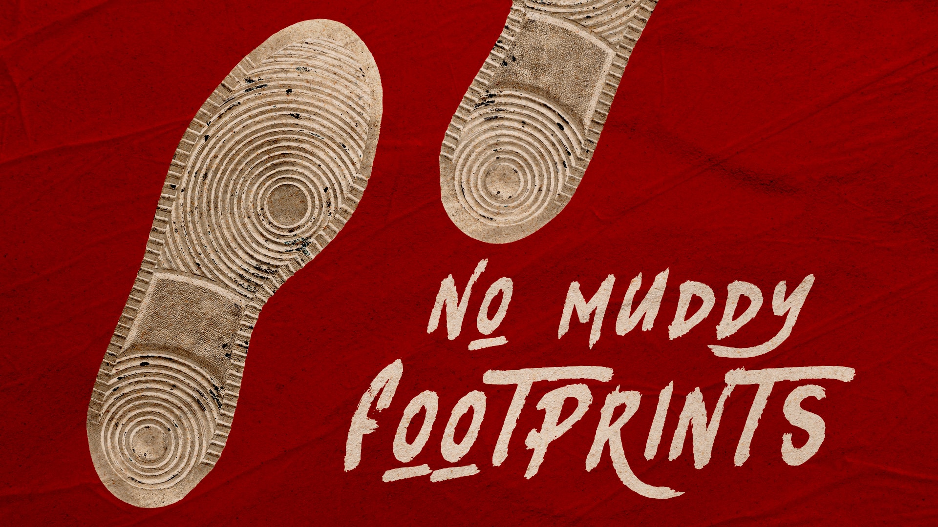 No Muddy Footprints