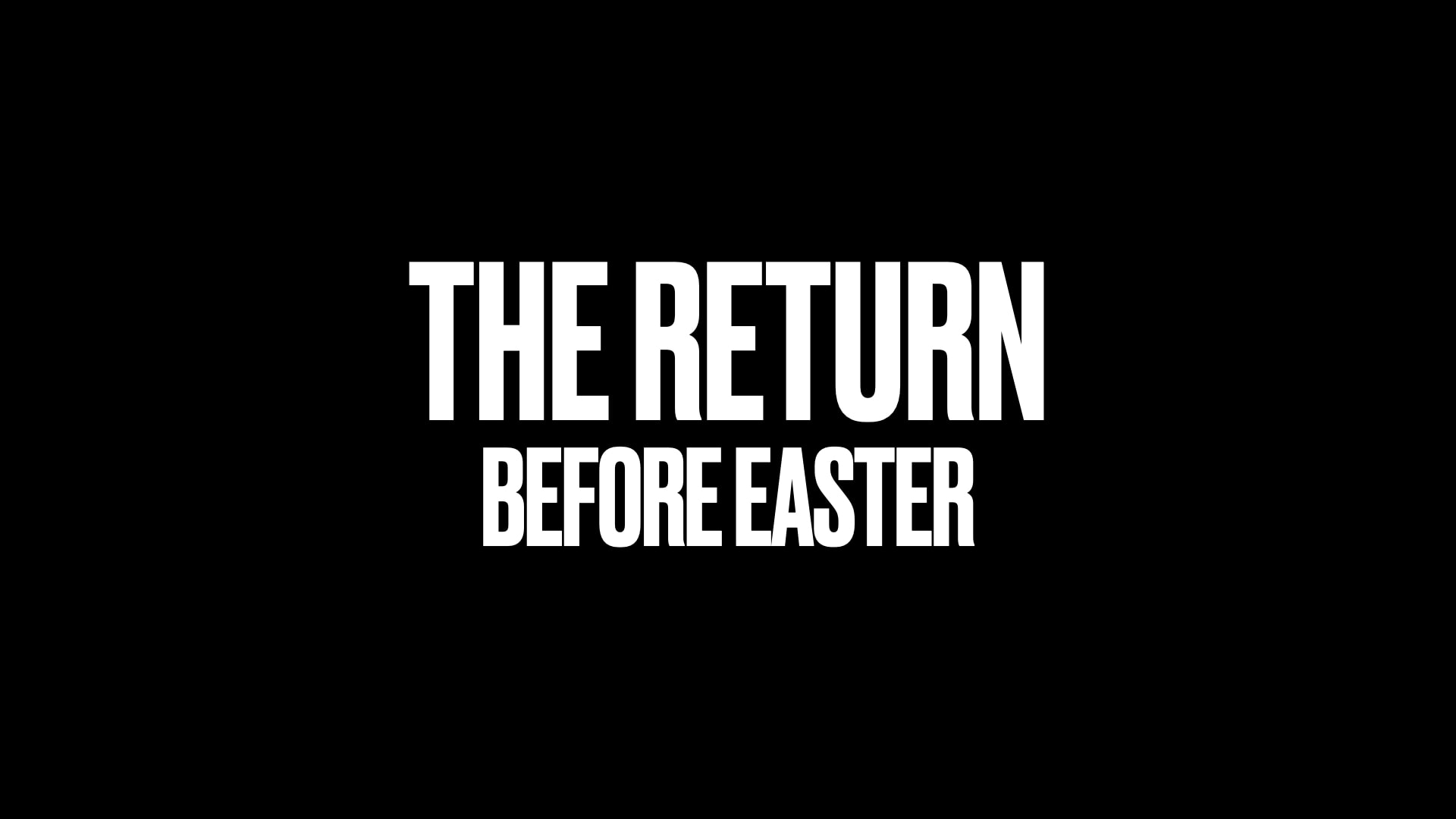 2023.04.02AM The Return Before Easter.023